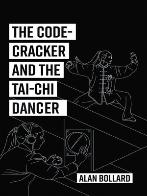 cover image of The Code-Cracker and the Tai-Chi Dancer